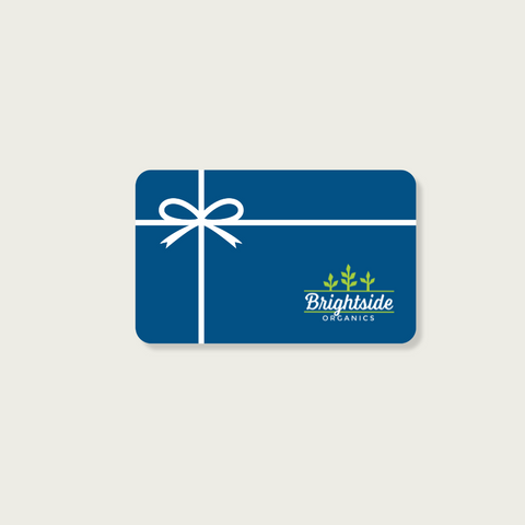 Brightside Organics Gift Card