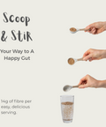 A hand dumping a tablespoon of Natura Fibre into a glass of water with text that reads "Scoop & Stir your way to a happy gut."